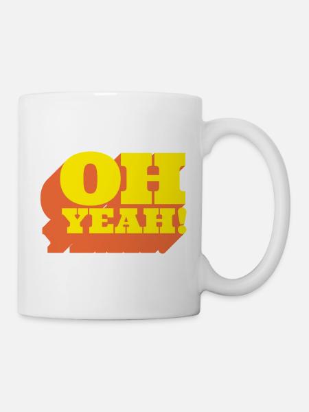 Oh Yeah! Positiver Statement-Spruch im Retro-Look - Tasse - Weiß