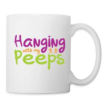 Hanging with my Peeps - Mug - white - Right