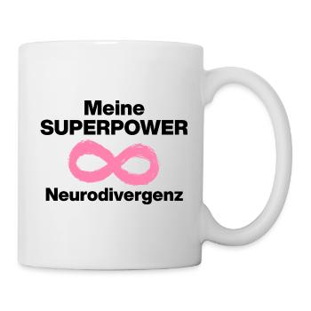 MEINE SUPERPOWER: NEURODIVERGENZ! ADHS ND POWER - Tasse - Weiß - Rechts