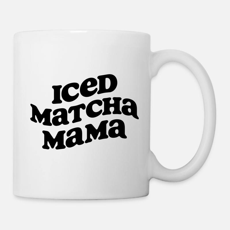 SVG File : Matcha Matcha Mama glacé - Mug blanc - blanc