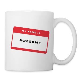 Awesome Namensschild - Tasse - Weiß - Rechts