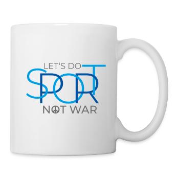 let's do sport not war - Tasse - Weiß - Rechts