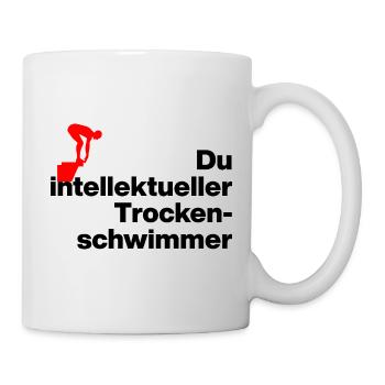 YOU INTELLIGENT DRY SWIMMER. SARCASM - Mug - white - Right
