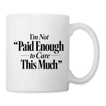 Lustiger Spruch Büro Job Arbeit - Tasse - Weiß - Rechts