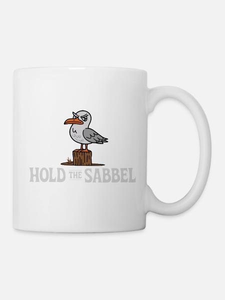  Hold The Sabbel Möwe Norddeutsch Plattdeutsch - Tasse - Weiß