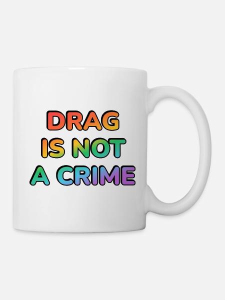 Drag ist kein Verbrechen – Regenbogen-Glyphen - Tasse - Weiß