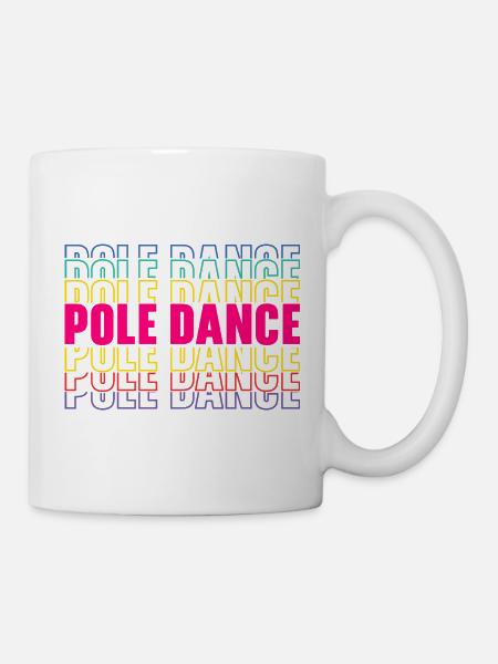 Pole Dance Danse Fitness - Tasse - Weiß