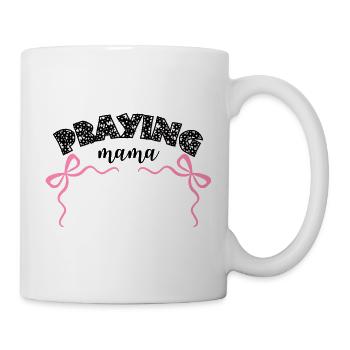 PRAYINGmama - Christliche Produkte - Tasse - Weiß - Rechts