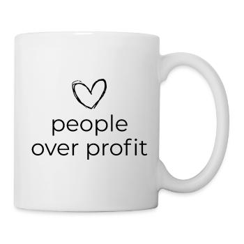 People over Profit - Design mit Herz - Tasse - Weiß - Rechts