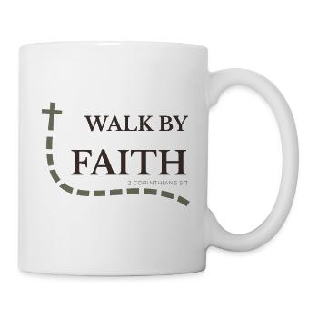 Walk by Faith | 2 Corinthians 5:7 - Mug - white - Right