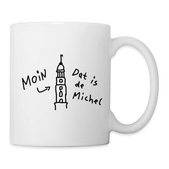 Moin Hamburg Michel Plattdeutsch - Tasse - Weiß - Rechts