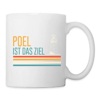 Ostsee Urlaub POEL IST DAS ZIEL Leuchtturm Lustig - Tasse - Weiß - Rechts