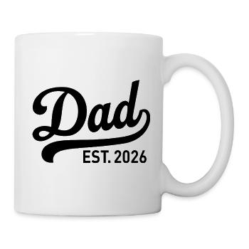 Dad 26 Vater Baby Papa 2026 Vatertagsgeschenk  - Tasse - Weiß - Rechts