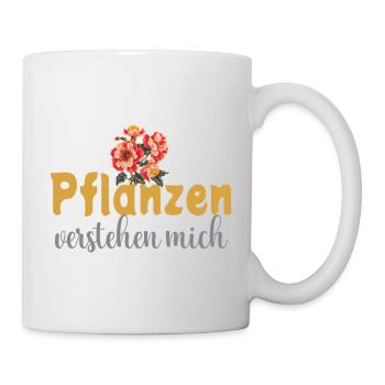 Pflanzen verstehen mich – Lustiger Natur Spruch - Tasse - Weiß - Rechts