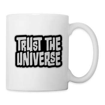 Trust The Universe Spirituell Universum Zitat Logo - Tasse - Weiß - Rechts