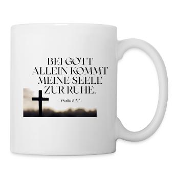 Ruhe der Seele im Kreuz - Tasse - Weiß - Rechts