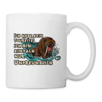 Tourette: Unfreundliches Walross - Tasse - Weiß - Rechts
