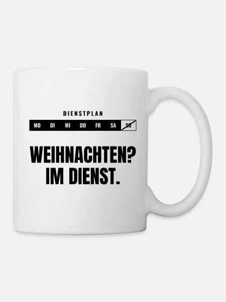 Weihnachten? Im Dienst. — Dienstplan - Tasse - Weiß