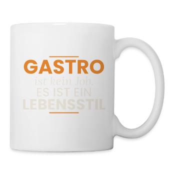 Gastro ist kein Job, es ist ein Lebensstil - Tasse - Weiß - Rechts