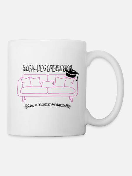 Sofa-Liegemeisterin - Tasse - Weiß