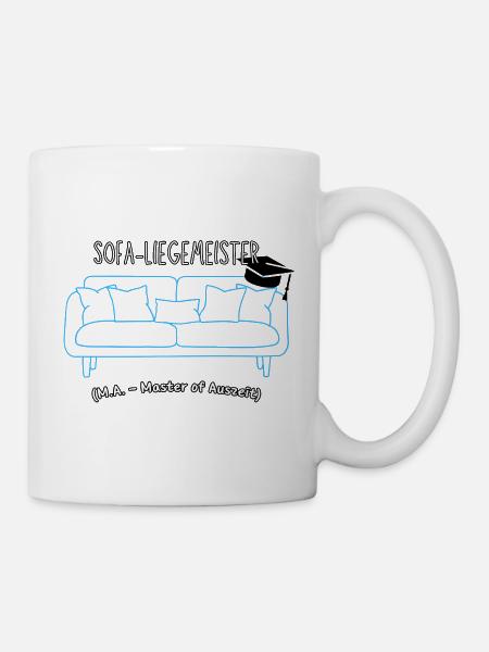 Sofa-Liegemeister: Master der Auszeit - Tasse - Weiß