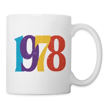 Geboren 1978 Geburtstagsgeschenk Geburtstag 78 - Tasse - Weiß - Rechts