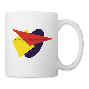 Nerd-Humor - Error 404: Design not found - Tasse - Weiß - Rechts