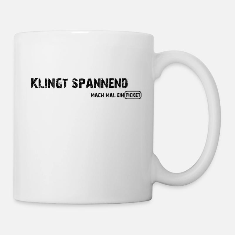 Klingt spannend - Tasse - Weiß