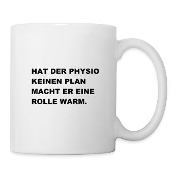 Physio Spruch - Tasse - Weiß - Rechts