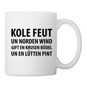 Plattdeutsch Anker Krusen Büdel Lütten Pint - Tasse - Weiß - Rechts