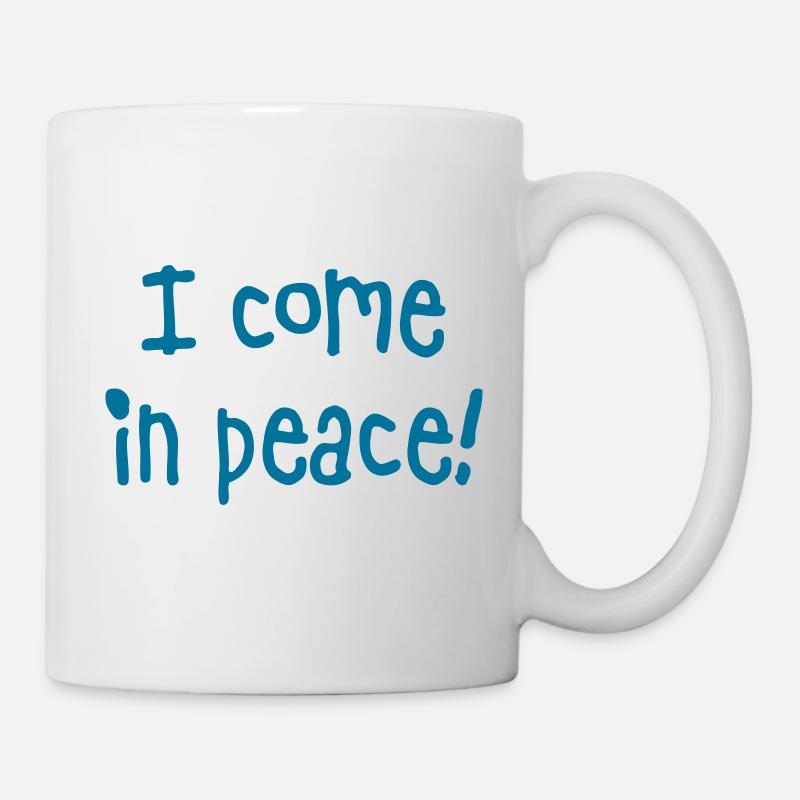 i come in peace - Mug blanc - blanc