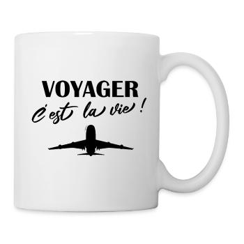 voyager c'est la vie t-shirt voyage cadeau humour - Mug blanc - blanc - Droite