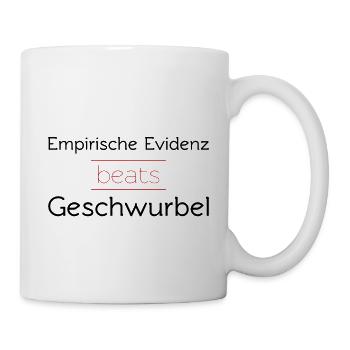 Empirische Evidenz beats Geschwurbel - Tasse - Weiß - Rechts