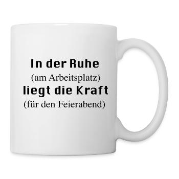 IN DER RUHE LIEGT DIE KRAFT BLCK - Tasse - Weiß - Rechts
