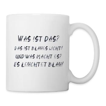 blaues Licht Film Zitat Spruch lustig Kino - Tasse - Weiß - Rechts