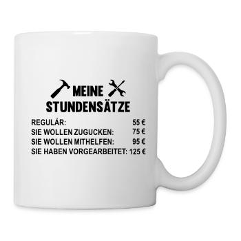Meine Stundensätze als Hausmeister - Tasse - Weiß - Rechts
