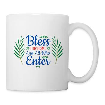 Bless This Home And All Who Enter - Mug - white - Right