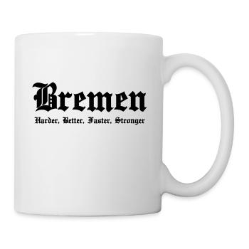 Bremen Harder Better Faster Stronger - Tasse - Weiß - Rechts