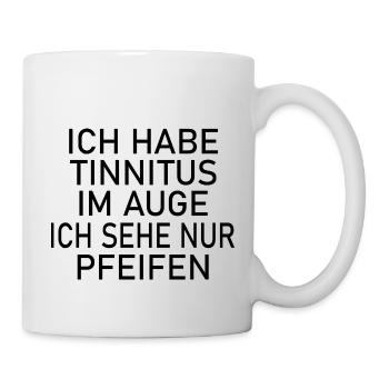 Fun Spaß Lustige - Tasse - Weiß - Rechts