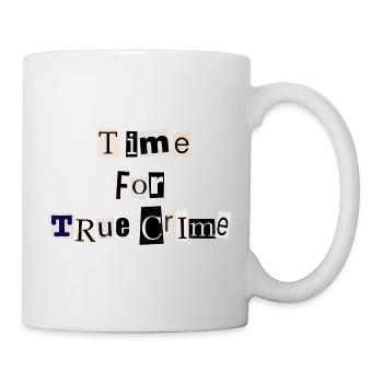 Time for True Crime - Mug - white - Right