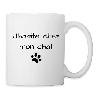 j’habite chez mon chat humour - Mug blanc - blanc - Droite