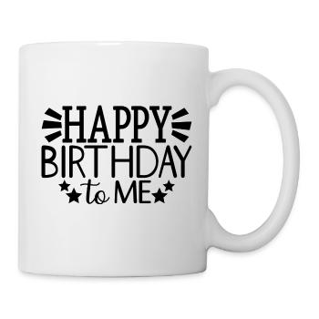 Happy Birthday To Me Cool Birthday Party Gift - Mug - white - Right