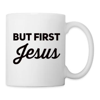 But First Jesus - Mug - white - Right
