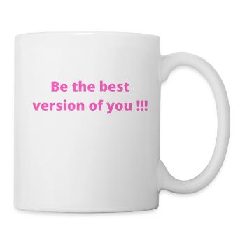 Sei die beste Version von dir - Tasse - Weiß - Rechts