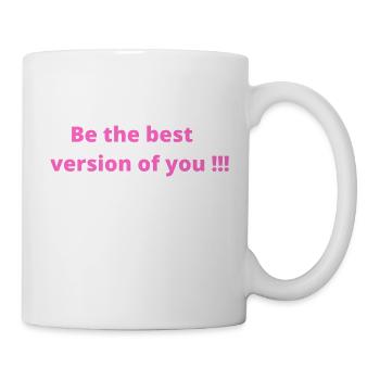 Be the best version of you - Mug - white - Right