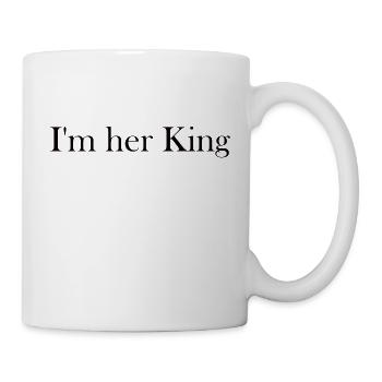 I m her King schwarz - Tasse - Weiß - Rechts