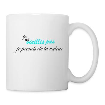 je ne vieillis pas je prend de la valeur humour - Mug blanc - blanc - Droite
