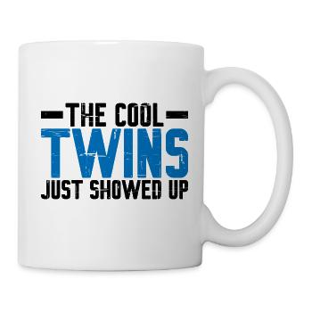 The Cool Twins Just Showed Up 15 - Mug - white - Right