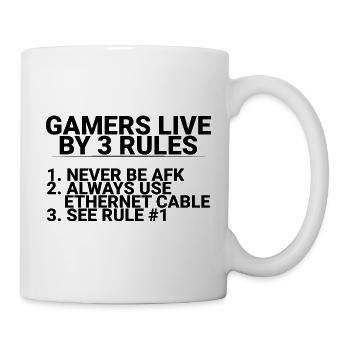 Gamers Live By 3 Rules, Never Be Afk,... 1 - Mug - white - Right
