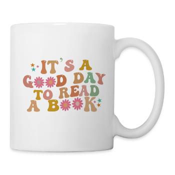 It's A Good Day To Read A Book - Mug - white - Right